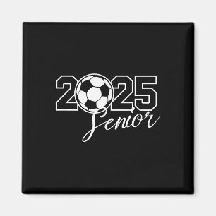 Senior 2025 Soccer Mum High School Graduation Outf Magnet