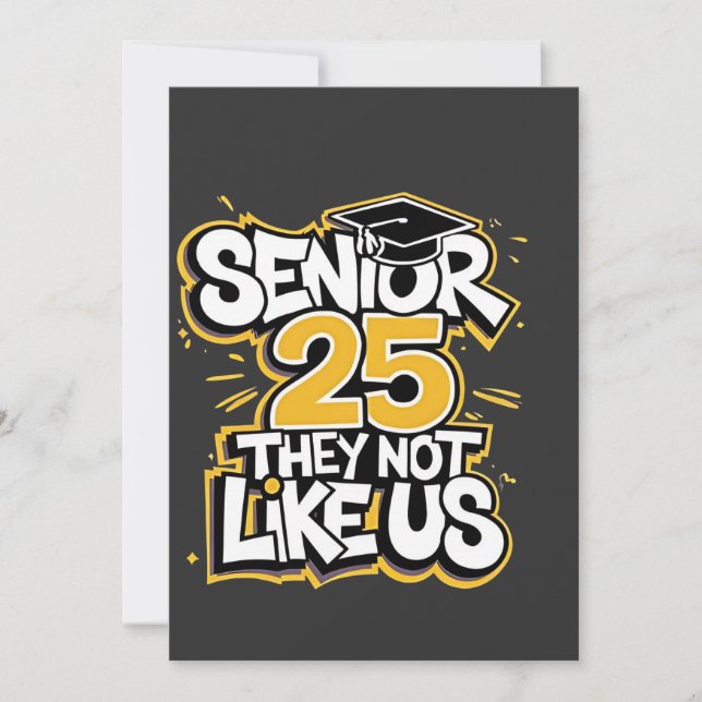 Senior 2025 They Not Like U Graduation Graduate Invitation (Front)
