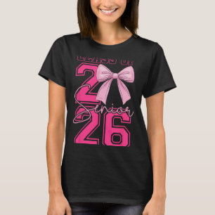 Senior 2026 Cl Of 2026 Coquette Pink Bow Graduatio T-Shirt