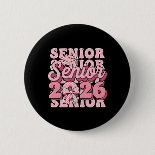 Senior 2026 Class of 2026 Coquette Pink Bow Gradua 6 Cm Round Badge