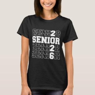 Senior 2026 class of 2026 high school college T-Shirt