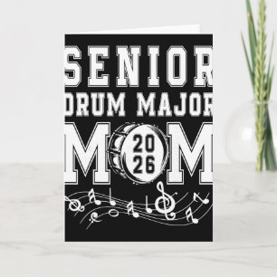 Senior 2026 Drum Major Mum Graduation Graduate Sen Card