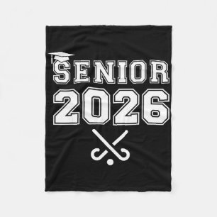 Senior 2026 Field Hockey Cl Of 2026 Team Graduatio Fleece Blanket