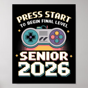 Senior 2026 Gamer Mode On Press Start Final Level Poster