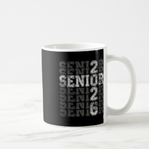 Senior 2026 Graduate Cl Of 2026 Graduation Men Wom Coffee Mug