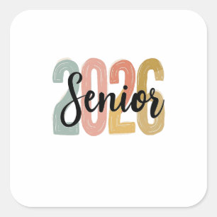 Senior 2026 Graduation 2026 Senior Graduate Gift  Square Sticker