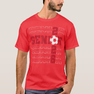 Senior 2026 Graduation Class of 2026 School Soccer T-Shirt