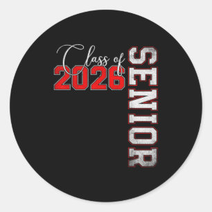 Senior 2026 Graduation My Last First Day Of Cl Of Classic Round Sticker