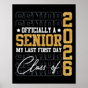 Senior 2026 Graduation My Last First Day Of Cl Of Poster