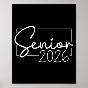 Senior 2026 graduation year class of 2026 poster