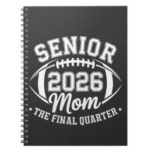 Senior 2026 Mum The Final Quarter Notebook