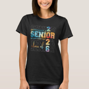 Senior 2026 My Last First Day Graduation Class of T-Shirt