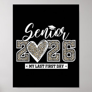 Senior 2026 My Last First Day Leopard Graduation C Poster