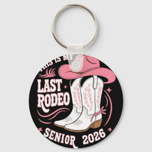 Senior 2026 My Last Rodeo Pink Cowgirl Hat Boots  Key Ring