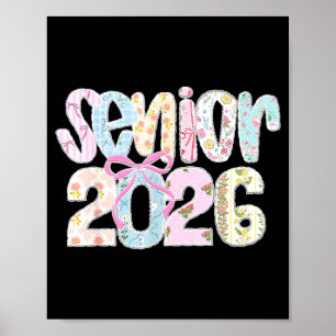Senior 2026 pastel floral patchwork letters with poster