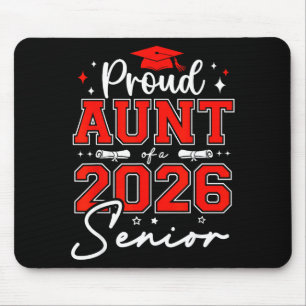 Senior 2026 proud aunt of a 2026 senior graduate mouse pad