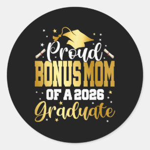 Senior 2026 Proud Bonus-mum Of A Cl Of 2026 Gradua Classic Round Sticker