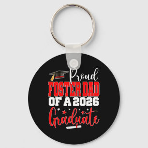 Senior 2026 Proud Foster-dad Of A Cl Of 2026 Gradu Key Ring