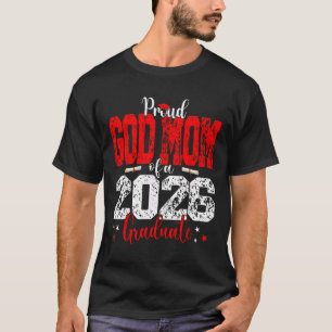 Senior 2026 Proud God-mum Of A Cl Of 2026 Graduate T-Shirt