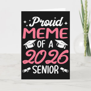 Senior 2026 Proud Meme Of A 2026 Senior Graduate Card