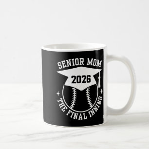 Senior 2026 proud softball mum the final inning coffee mug