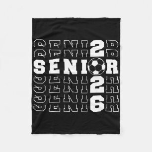 Senior 2026 Soccer Cl Of 2026 Seniors School Gradu Fleece Blanket