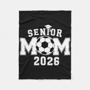 Senior 2026 Soccer Mom High School Graduation Outf Fleece Blanket