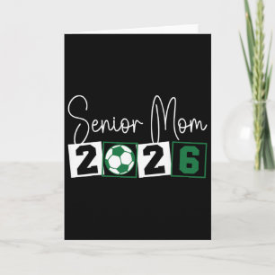 Senior 2026 Soccer Mom Mama Cl Of 2026 Graduation  Card