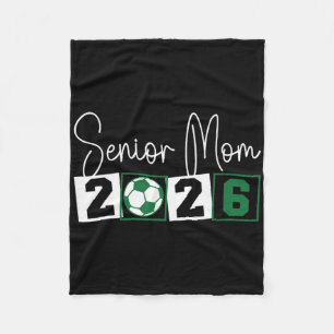 Senior 2026 Soccer Mom Mama Cl Of 2026 Graduation Fleece Blanket