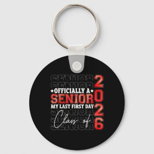Senior 2026 Student Cl Of 2026 Last First Day Of S Key Ring