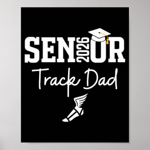 Senior 2026 track dad class of 2026 track team poster