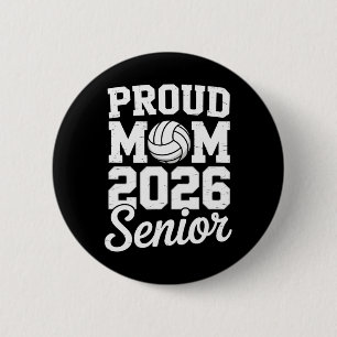 Senior 2026 Volleyball Mum High School Graduation 6 Cm Round Badge