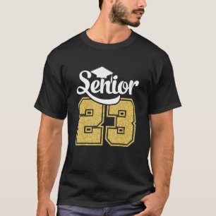 Senior 23 Class Of 2023 Cool Graduation For Men Wo T-Shirt