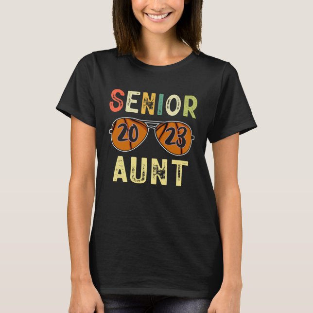 Senior Aunt 2023 Proud Aunt Basketball Senior Grad T-Shirt (Front)