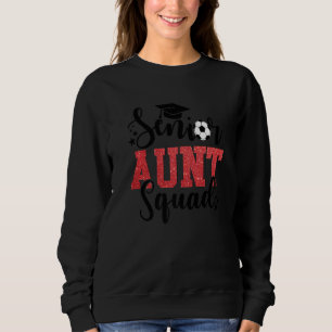 Senior Aunt Squad Soccer Ball Sweatshirt