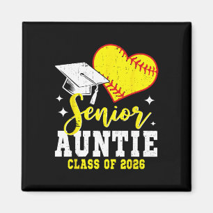 Senior Auntie Cl Of 2026 Softball Graduation Magnet
