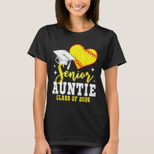 Senior Auntie Cl Of 2026 Softball Graduation  T-Shirt