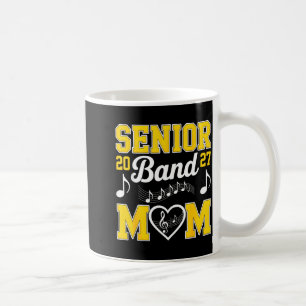 Senior Band Mom 2027 Marching Design Coffee Mug