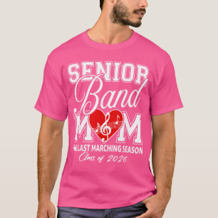 Senior Band Momhe Last Marching Season Class of 20 T-Shirt