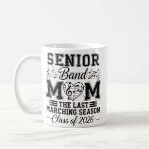 Senior Band Mum Class of 2026 Design 🎶❤️ Coffee Mug