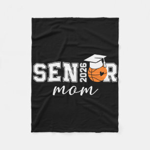 Senior Basketball Mum Cl Of 2026 Funny Graduation  Fleece Blanket