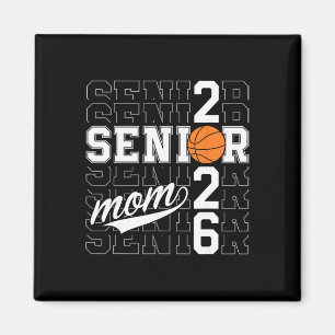 Senior Basketball Mum Cl Of 2026 Funny Graduation Magnet