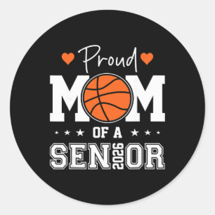Senior Basketball Mum Cl Of 2026 Player Graduation Classic Round Sticker
