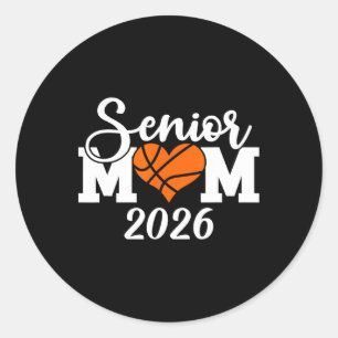 Senior Basketball Mum Cl Of 2026 Player Graduation Classic Round Sticker
