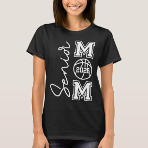 Senior Basketball Mum Cl Of 2026 Player Graduation T-Shirt