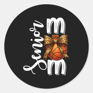 Senior basketball mum class of 2026 player classic round sticker