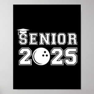 Senior Bowling Cl Of 2025 Graduation School Gradua Poster