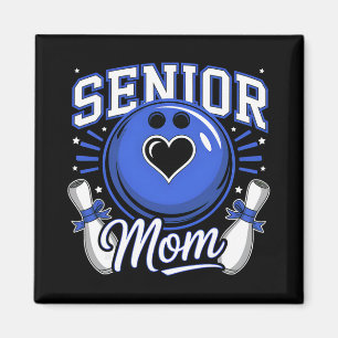 Senior Bowling Mum 2026 Grad Funny Bowling Mum Gra Magnet