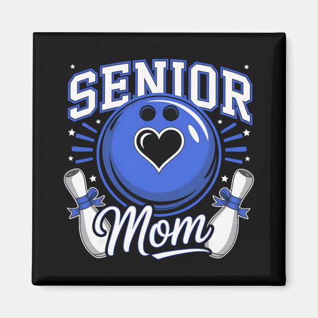 Senior Bowling Mum 2026 Grad Funny Bowling Mum Gra Magnet (Front)