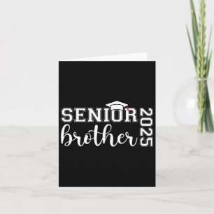 Senior Brother 2025 Cl Of 2025 Graduate Graduation Card